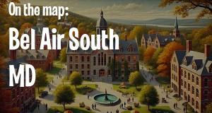City: Bel Air South, MD