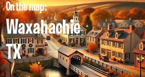City: Waxahachie, TX