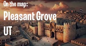 City: Pleasant Grove, UT