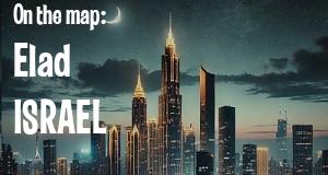 City: Elad, ISRAEL
