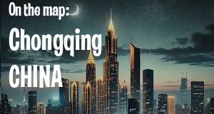 City: Chongqing, CHINA
