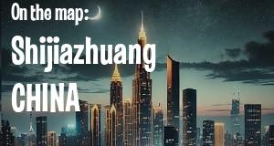 City: Shijiazhuang, CHINA