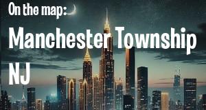 City: Manchester Township, NJ