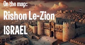 City: Rishon Le-Zion, ISRAEL