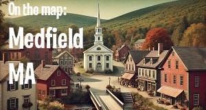 City: Medfield, MA