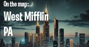 City: West Mifflin, PA