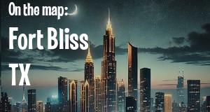 City: Fort Bliss, TX