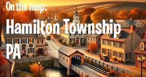 City: Hamilton Township, PA