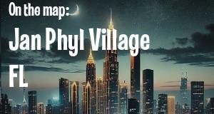 City: Jan Phyl Village, FL