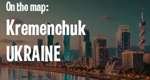 City: Kremenchuk, UKRAINE