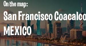 City: San Francisco Coacalco, MEXICO