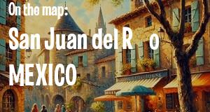 City: San Juan del Río, MEXICO