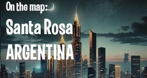 City: Santa Rosa, ARGENTINA