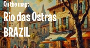 City: Rio das Ostras, BRAZIL