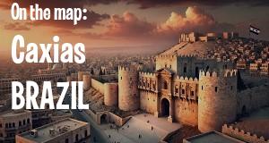 City: Caxias, BRAZIL