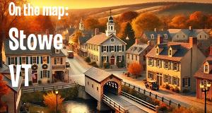 City: Stowe, VT