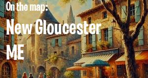 City: New Gloucester, ME