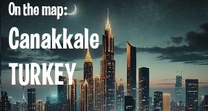 City: Canakkale, TURKEY