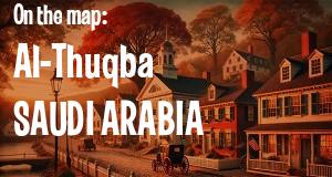 City: Al-Thuqba, SAUDI ARABIA