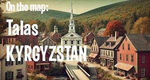 City: Talas, KYRGYZSTAN