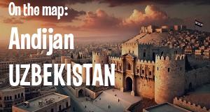 City: Andijan, UZBEKISTAN