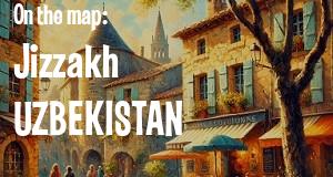 City: Jizzakh, UZBEKISTAN