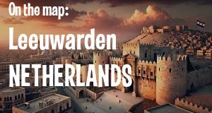 City: Leeuwarden, NETHERLANDS