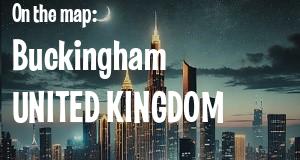 City: Buckingham, UNITED KINGDOM