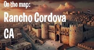 City: Rancho Cordova, CA