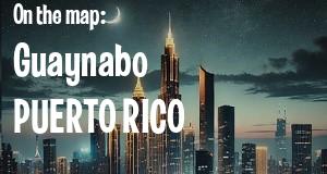 City: Guaynabo, PUERTO RICO