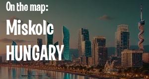 City: Miskolc, HUNGARY