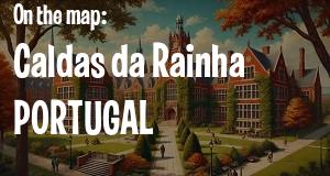 City: Caldas da Rainha, PORTUGAL
