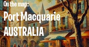 City: Port Macquarie, AUSTRALIA