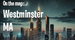 City: Westminster, MA