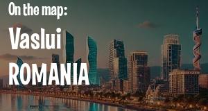 City: Vaslui, ROMANIA