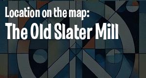 The Old Slater Mill photo